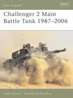 Challenger 2 Main Battle Tank 1987–2006 (New Vanguard) By Simon Dunstan, Tony Bryan (Illustrator) Cover Image