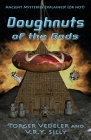 Doughnuts of the Gods By Torger Vedeler, V. R. Y. Silly Cover Image