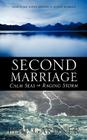 Second Marriage - Calm Seas or Raging Storm Cover Image