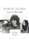On and off the Couch: Memoir of a Psychoanalyst Cover Image