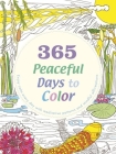 365 Peaceful Days to Color By Lona Eversden Cover Image