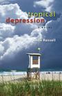 Tropical Depression By Anne Russell Cover Image