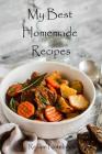 My Best Homemade Recipes: Recipe Notebook By Recipe Junkies Cover Image