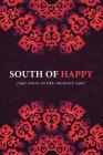 South of Happy By Lolo Ncube-Murape Cover Image