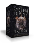 The System Divine Trilogy (Boxed Set): Sky Without Stars; Between Burning Worlds; Suns Will Rise Cover Image