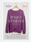 Worn Stories By Emily Spivack Cover Image