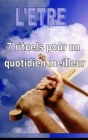 7 Rituels Pour Un Quotidien Meilleur By Cadeche Becor Kpoguemabou l'Etre Cover Image