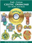 Full-Color Celtic Designs [With CDROM] (Dover Electronic Clip Art) By Marty Noble Cover Image