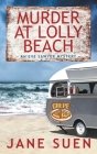 Murder at Lolly Beach By Jane Suen Cover Image
