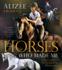 The Horses Who Made Me Cover Image