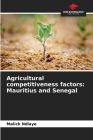 Agricultural competitiveness factors: Mauritius and Senegal Cover Image