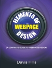 Elements of Webpage Design: A Complete Guide to Webpage Design Cover Image