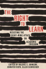The Right To Learn: Resisting the Right-Wing Attack on Academic Freedom Cover Image