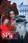 Spies in a Small Town By William Martin Cover Image