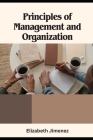 Principles of Management and Organization By Elizabeth Jimenez Cover Image