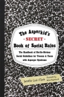 The Asperkid's Secret Book of Social Rules: The Handbook of Not-So-Obvious Social Guidelines for Tweens and Teens with Asperger Syndrome Cover Image