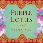 Purple Lotus By Veena Rao, Jeed Saddy (Read by) Cover Image