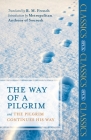 The Way of a Pilgrim: And The Pilgrim Continues His Way (SPCK Classics) By R. M. French Cover Image