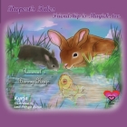 Rupert's Tales: Raascal's Bunny Hugs: Friendship is Magick, too By Kyrja, Lesli Pringle-Burke (Illustrator) Cover Image