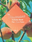 The Housewives Activity Book for Real Fans: Vol. 2 By Caroline Ayres Teichner Cover Image