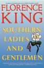 Southern Ladies & Gentlemen By Florence King Cover Image