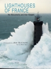 Lighthouses of France: The Monuments and their Keepers Cover Image