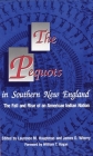The Pequots in Southern New England: The Fall and Rise of an American Indian Nation Volume 198 (Civilization of the American Indian #198) By Laurence M. Hauptman, James D. Wherry, William T. Hagan (Foreword by) Cover Image