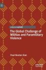 The Global Challenge of Militias and Paramilitary Violence Cover Image