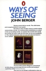 Ways of Seeing: Based on the BBC Television Series By John Berger Cover Image