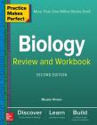 Practice Makes Perfect Biology Review and Workbook, Second Edition By Nichole Vivion Cover Image