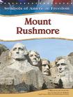 Mount Rushmore (Symbols of American Freedom) By William David Thomas Cover Image