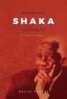 Emperor Shaka the Great: A Zulu Epic (New Edition) By Masizi Kunene Cover Image