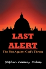 Last Alert: The Plot Against God's Throne Cover Image