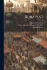 Rubaiyat By Edward Fitzgerald, Omar Khayyam, G. And Son Bkp Norman Cu-Banc Cover Image