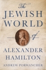 The Jewish World of Alexander Hamilton Cover Image