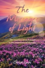 The Messages of Light: The Journey of an Empath in the Discovery of Miracles By Christi Conde Cover Image