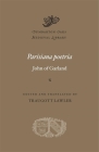 Parisiana Poetria (Dumbarton Oaks Medieval Library #65) By John of Garland, Traugott Lawler (Editor), Traugott Lawler (Translator) Cover Image