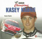Kasey Kahne (NASCAR Champions) Cover Image