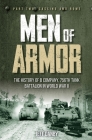 Men of Armor: The History of B Company, 756th Tank Battalion in World War II: Part Two: Cassino and Rome By Jeff Danby Cover Image