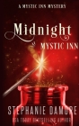 Midnight at Mystic Inn: A Paranormal Cozy Mystery By Stephanie Damore Cover Image