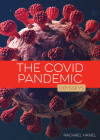 The Covid Pandemic By Rachael Hanel Cover Image