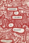 Poems to Learn by Heart By Ana Sampson Cover Image