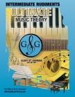 Intermediate Rudiments Workbook - Ultimate Music Theory: Intermediate Music Theory Workbook (Ultimate Music Theory) includes UMT Guide & Chart, 12 Ste By Glory St Germain, Shelagh McKibbon-U'Ren (Editor) Cover Image
