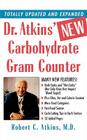 Dr. Atkins' New Carbohydrate Gram Counter: More Than 1200 Brand-Name and Generic Foods Listed with Carbohydrate, Protein, and Fat Contents By Robert C. Atkins M. D. Cover Image