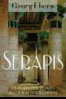 Serapis (Historischer Roman aus dem alten Ägypten) By Georg Ebers Cover Image