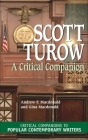 Scott Turow: A Critical Companion (Critical Companions to Popular Contemporary Writers) By Andrew MacDonald, Gina MacDonald Cover Image