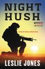 Night Hush: Duty & Honor Book One By Leslie Jones Cover Image