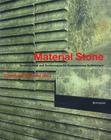 Material Stone: Constructions and Technologies for Contemporary Architecture By Christoph Mdckler, Princeton Architectural Press, Mackler Christoph Cover Image