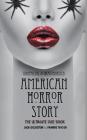 American Horror Story - The Ultimate Quiz Book: Over 600 Questions and Answers By Jack Goldstein, Frankie Taylor Cover Image