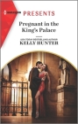 Pregnant in the King's Palace: An Uplifting International Romance (Claimed by a King #4) Cover Image